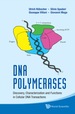 Dna Polymerases: Discovery, Characterization and Functions in Cellular Dna Transactions