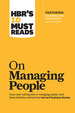 Hbr's 10 Must Reads on Managing People (With Featured Article "Leadership That Gets Results, " By Daniel Goleman)