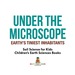 Under the Microscope: Earth's Tiniest Inhabitants-Soil Science for Kids | Children's Earth Sciences Books