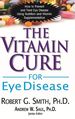 The Vitamin Cure for Eye Disease