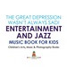 The Great Depression Wasn't Always Sad! Entertainment and Jazz Music Book for Kids | Children's Arts, Music & Photography Books