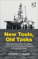 New Tools, Old Tasks: Safety Implications of New Technologies and Work Processes for Integrated Operations in the Petroleum Industry