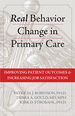 Real Behavior Change in Primary Care