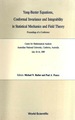 Yang-Baxter Equations, Conformal Invariance and Integrability in Statistical Mechanics and Field Theory-Proceedings of a Conference