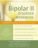 The Bipolar II Disorder Workbook