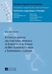 A Context-Sensitive and Functional Approach to Evidentiality in Spanish Or Why Evidentiality Needs a Superordinate Category