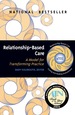 Relationship-Based Care