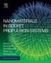 Nanomaterials in Rocket Propulsion Systems