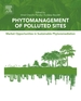 Phytomanagement of Polluted Sites