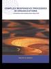 Complex Responsive Processes in Organizations