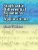 Stochastic Differential Equations and Applications