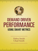 Demand Driven Performance