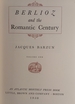 Berlioz and the Romantic Century