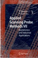 Applied Scanning Probe Methods VII: Biometrics and Industrial Applications