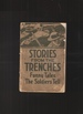 Stories From the Trenches Humorous and Lively Doings of Our Boys "Over There"