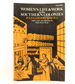 Women's Life and Work in the Southern Colonies (the Norton Library, N662)