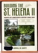Building the St. Helena II: Rebirth of a Nineteenth-Century Canal Boat