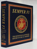 Semper Fi: The Definitive Illustrated History of the U.S. Marines