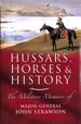 Hussars Horses & History: the Military Memoirs of Major-General John Strawson