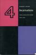 4 Incarnations: New & Selected Poems 1957-1991
