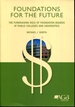 Foundations for the Future: the Fundraising Role of Foundation Boards at Public Colleges and Universities By Michael J. Worth