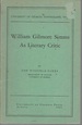 William Gilmore Simms as Literary Critic (University of Georgia Monographs, No. 7)