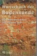 Wrterbuch Der Bodenkunde Geowissenschaften Geodsie Geologie Geologe Bden Soil Gerd Hintermaier-Erhard (Autor), Wolfgang Zech (Autor)