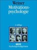 Motivationspsychologie [Gebundene Ausgabe] Von Bernard Weiner (Autor), Rinehart and Winston Holt (Mitwirkende), Rainer Reisenzein (bersetzer), Wilfried Pranter (bersetzer)