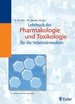 Lehrbuch Der Pharmakologie Und Toxikologie Fr Die Veterinrmedizin Veterinrmediziner Tierheilkunde Tiermedizin Toxikologe Vet. Pharmakologe (Vet. ) Tierrzt Arzneimittel Pharmazie Arzneien Hans-Hasso Frey Und Wolfgang Lscher Mit Seinem Ganz...