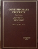 Contemporary Property, Third Edition (American Casebook Series)