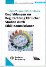Empfehlungen Zur Begutachtung Klinischer Studien Durch Ethik-Kommissionen (Medizin-Ethik) Evidenzbasierte Medizin Pharmazie Ethik-Kommission Medizinische Ethik Medizinischen Ethik-Kommissionen Reihe/Serie: Medizin-Ethik Heiner Raspe (Autor), Angelika...