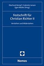Festschrift Fr Christian Richter II: Verstehen Und Widerstehen [Gebundene Ausgabe] Eberhard Kempf (Herausgeber), Gabriele Jansen (Herausgeber), Egon Mller (Herausgeber) Ra Eberhard Kempf, Ra Gabriele Jansen. Hrsg. Ra Prof. Dr. Egon Mller