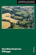 Werte Unserer Heimat Band 70: Groenhainer Pflege Eine Landeskundliche Bestandsaufnahme Im Raum Groenhain Und Radeburg Werte Der Deutschen Heimat Reihe/Serie: Landschaften in Deutschland; 70 Geowissenschaften Geografie Kartografie Deutschland Gro...