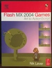 Flash MX 2004 Games: Art to ActionScript