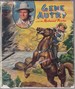 Gene Autry and the Redwood Pirates Authorized Edition