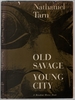 Old Savage, Young City