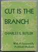 Cut is the Branch