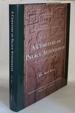 A Cemetery of Palace Attendants Including G 2084-2099 G 2230+2231 and G 2240 Giza Mastabas Volume 6