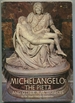 Michelangelo: the Pieta and Other Masterpieces