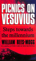 Picnics on Vesuvius: Towards the Millennium: Steps Towards the Millennium