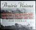 Prairie Visions: the Life and Times of Solomon Butcher