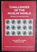 Challenges of the Muslim World, Volume 19: Present, Future and Past (International Symposia in Economic Theory and Econometrics)