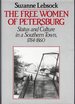 The Free Women of Petersburg: Status and Culture in a Southern Town, 1784-1860t