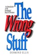 Wrong Stuff: an Introduction to the Sociological Study of Deviance