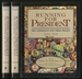 Running for President: the Candidates and Their Images: Volume One: 1789-1896 and Volume Two: 1900-1992