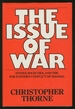 The Issue of War: States, Societies, and the Far Eastern Conflict of 1941-1945