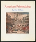 American Printmaking: the First 150 Years