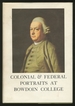 Colonial and Federal Portraits at Bowdoin College