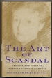 The Art of Scandal: the Life and Times of Isabella Stewart Gardner