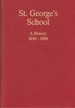 St. George's School: a history, 1896-1986